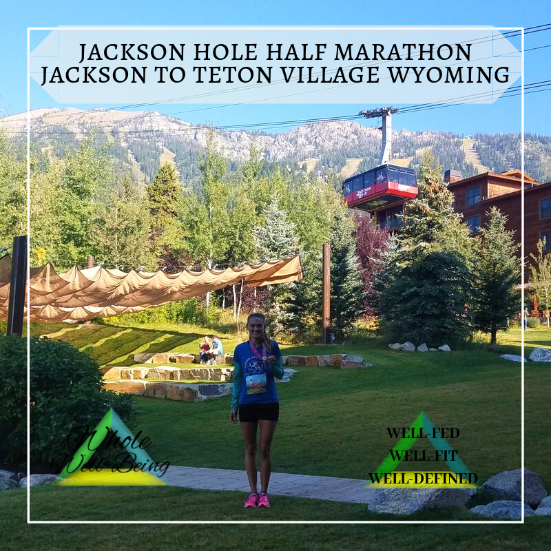 WELL-FIT Jackson Hole Half Marathon, GTNP & Grand Targhee – Day 4 – Jackson Hole Half Marathon Wyoming!