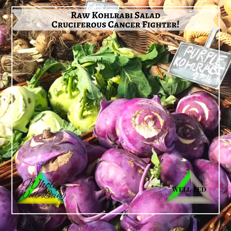 WELL-FED Raw Kohlrabi Salad – Cruciferous Cancer Fighter!