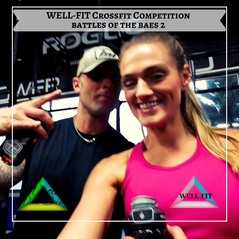 WELL-FIT Crossfit Competition – Battle of the Baes2