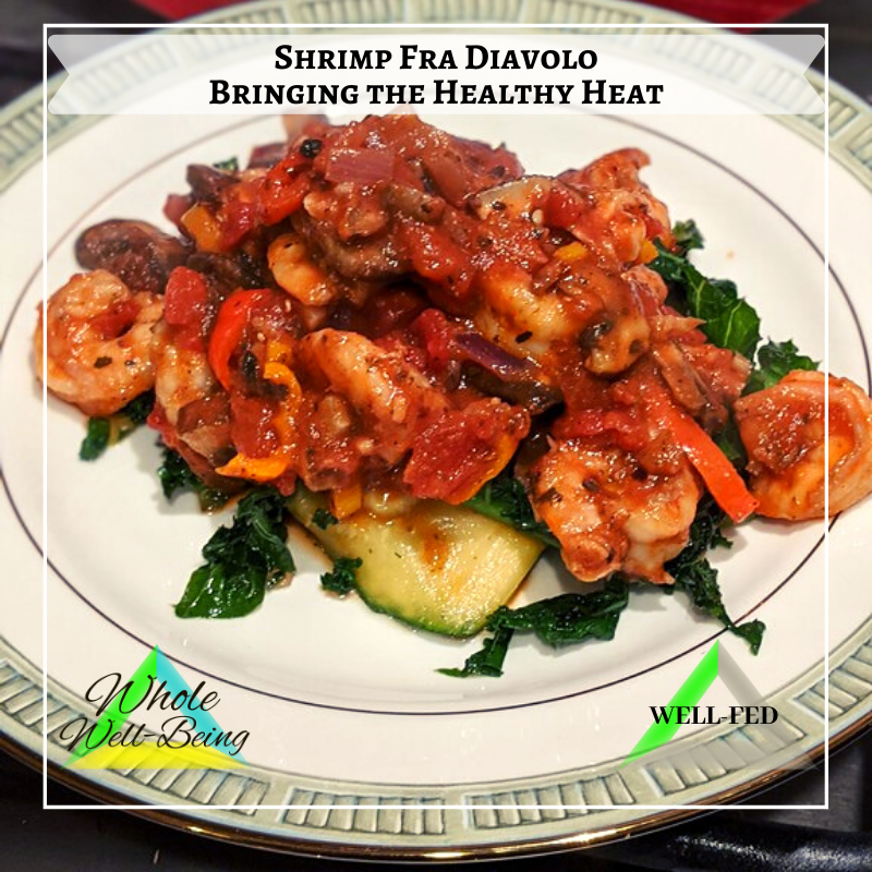 WELL-FED Shrimp Fra Diavolo – Bringing the Healthy Heat
