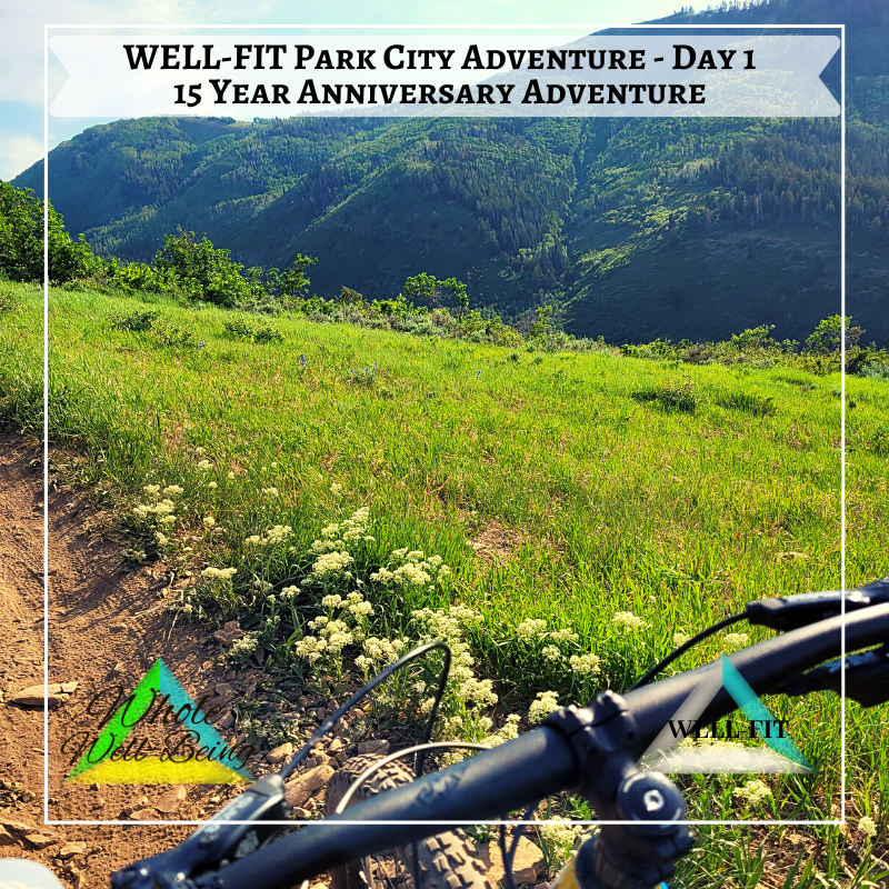 WELL-FIT Park City Mountain Biking Trip Day 1